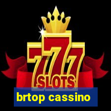 brtop cassino